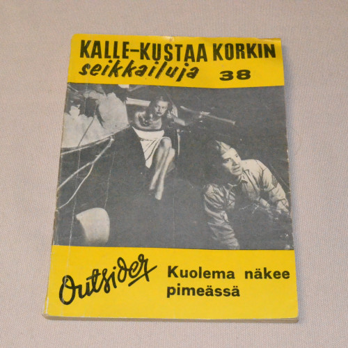 Kalle-Kustaa Korkki 38 Kuolema näkee pimeässä